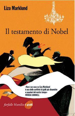 [Annika Bengtzon (Chronological Order) 06] • Il Testamento Di Nobel